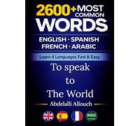 Multilingual dictionary: English - Spanish - French - Arabic (Complete Bilingual Reading Collection - Level B1-B2-C1 in English/Spanish/French/Arabic)