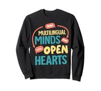 Multilingual Minds, Open Hearts Sweatshirt