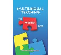 Multilingual Teaching : The Missing Piece
