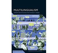 Multilingualism: A Critical Perspective (Advances in Sociolinguistics)