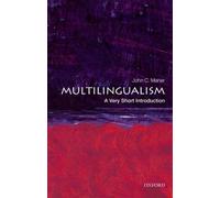 Multilingualism : A Very Short Introduction