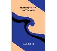 Multilingualism on the Web