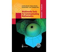Multimedia Tools for Communicating Mathematics (Mathematics and Visualization)