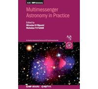 Multimessenger Astronomy in Practice: Book 2