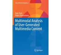 Multimodal Analysis of User-Generated Multimedia Content