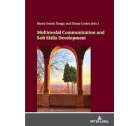 Multimodal Communication and Soft Skills Development
