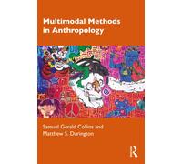 Multimodal Methods in Anthropology