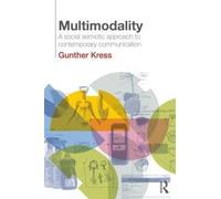 [(Multimodality: A Social Semiotic Approach to Contemporary Communication)] [by: Gunther Kress]