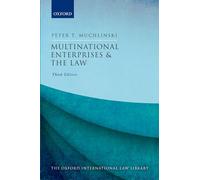 Multinational Enterprises and the Law (Oxford International Law Library)