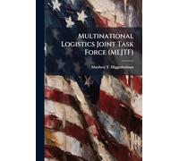 Multinational Logistics Joint Task Force (MLJTF)