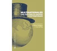 Multinationales. Une histoire du monde contemporain