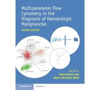 Multiparameter Flow Cytometry in the Diagnosis of Hematologic Malignancies