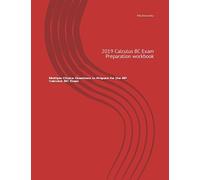 Multiple Choice Questions to Prepare for the AP Calculus BC Exam: 2019 Calculus BC Exam Preparation workbook