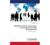 Multiple criteria evaluation of entrepreneurship development: Newly EU countries