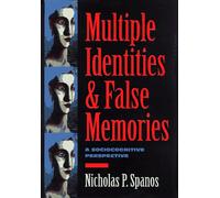Multiple Identities and False Memories: A Sociocognitive Perspective