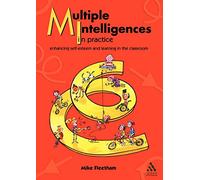 Multiple Intelligences in Practice: Enhancing self-esteem and learning in the classroom