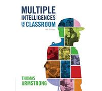 Multiple Intelligences in the Classroom