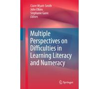 Multiple Perspectives on Difficulties in Learning Literacy and Numeracy