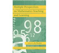 Multiple Perspectives on Mathematics Teaching and Learning: 1 (International Perspectives on Mathematics Education)