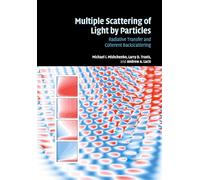 Multiple Scattering of Light by Particles: Radiative Transfer and Coherent Backscattering