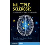 Multiple Sclerosis – A Practical Manual for Hospital and Outpatient Care