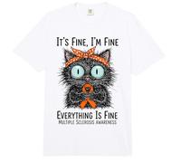 Multiple Sclerosis Awareness Its Fine Everything is Fine Cat Comfort Colors Adult Heavyweight T-Shirt