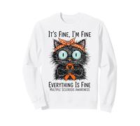 Multiple Sclerosis Awareness Its Fine Everything Is Fine Cat Sweatshirt