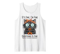 Multiple Sclerosis Awareness Its Fine Everything is Fine Cat Tank Top