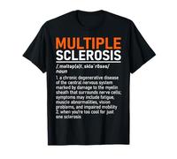 Multiple Sclerosis Awareness MS Definition Warrior Support T-Shirt