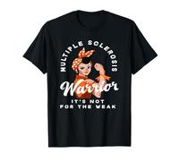 Multiple Sclerosis Warrior Not For The Weak MS Awareness T-Shirt