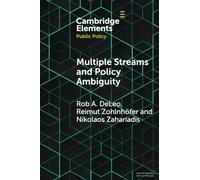 Multiple Streams and Policy Ambiguity (Elements in Public Policy)