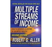 Multiple Streams of Income: How to Generate a Lifetime - NEW Robert G. Allen 2