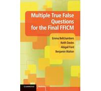 Multiple True False Questions for the Final FFICM