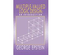 Multiple-Valued Logic Design: an Introduction