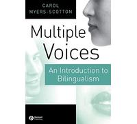 Multiple Voices: An Introduction to Bilingualism