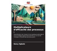 Multiplicateurs d'efficacité des processus: Quantification de l'impact d'une logistique optimisée et d'une stratégie d'approvisionnement sur le coût de l'énergie à l'échelle des services publics