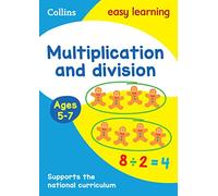 Multiplication and Division Ages 5-7: Ideal for Home Learning (Collins Easy Learning KS1)