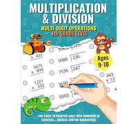 Multiplication and Division Workbook for 4th Grade: Grade 4 Math Workbook with Division Facts, Multiplication and Division Practice, Math Drills and ... Ages 9-10 (Learn by Playing: Math for Kids)