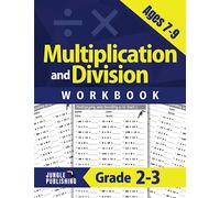 Multiplication and Division Workbook for Ages 7-9: Math Practice Book for 2nd and 3rd Grade | Year 3-4 - KS2 Maths |