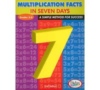 Multiplication Facts in 7 Days, Grades 3-5: A Simple Method for Success