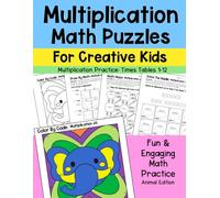 Multiplication Math Puzzles For Creative Kids | Multiplication Practice Times Tables 1-12 - Animal Edition: Fun and Engaging Math Practice | Grade 3 Multiplication Workbook
