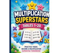 Multiplication Superstars: Fun Workbook for Kids | Tables 1-20 Practice