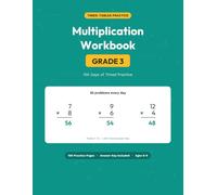 Multiplication Workbook Grade 3: 100 Days of Timed Times-Tables Practice | Math Drills for Ages 8-9 with Answer Key