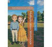 Multiplication Workbook: Simple and Fun Exercises to Help Kids Master Multiplication with Confidence