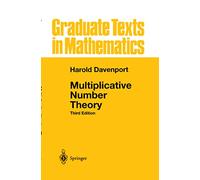 Multiplicative Number Theory: 74 (Graduate Texts in Mathematics, 74)