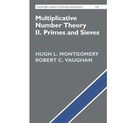 Multiplicative Number Theory II : Primes and Sieves