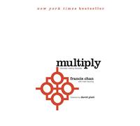 Multiply: Disciples Making Disciples