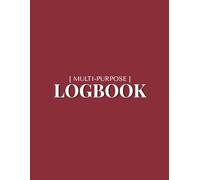 Multipurpose Log Book: All-in-One Daily Activity Tracker with Project Planner, Visuals & Schematics, Key Takeaways, and Action Log for Work and Personal Use | 8.5 x 11 inches | 120 Pages |