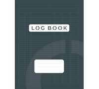 MULTIPURPOSE LOG BOOK, CUSTOMISABLE, SHADOW GREY COVER, FOR BUSINESS & PERSONAL USE: PAPERBACK, 100 Pages, 8.5x11in, Record Daily Activity, Time, ... Donations, Visitors, Health, Hobbies & More