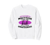 Multitasking Moms - two kids Sweatshirt